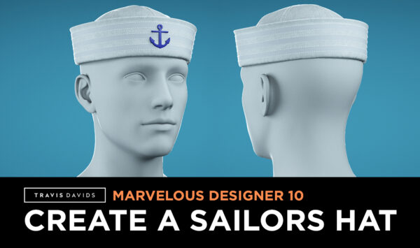 【中英双字】Travis Davids 的 Marvelous Designer 时装帽子制作【水手帽】