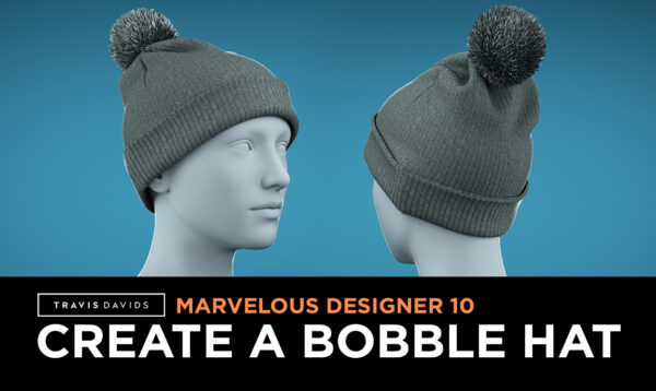 【中英双字】Travis Davids 的 Marvelous Designer 时装帽子制作【波波帽】
