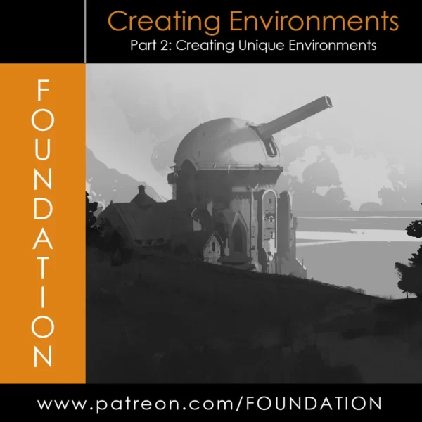 【中英双字】【Foundation Patreon】John J. Park 创建环境 Part 2：创建独特的环境