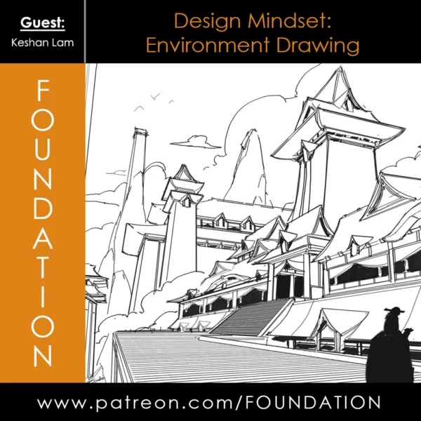 【中英双字】【Foundation Patreon】Keshan Lam 设计思维：环境绘图