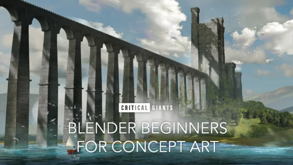 【中英双字】Critical Giants 概念艺术的 Blender 初学者