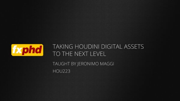 【中英双字】【FX PHD】Jeronimo Maggi 将 Houdini 数字资产提升到一个新的水平